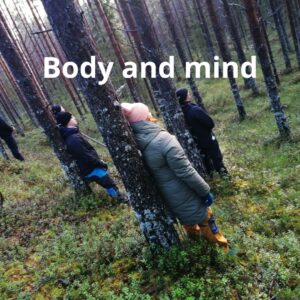 Excursion to the Sanginjoki Nature Reserve – Body and Mind